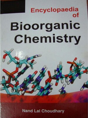 cover image of Encyclopaedia of Bioorganic Chemistry